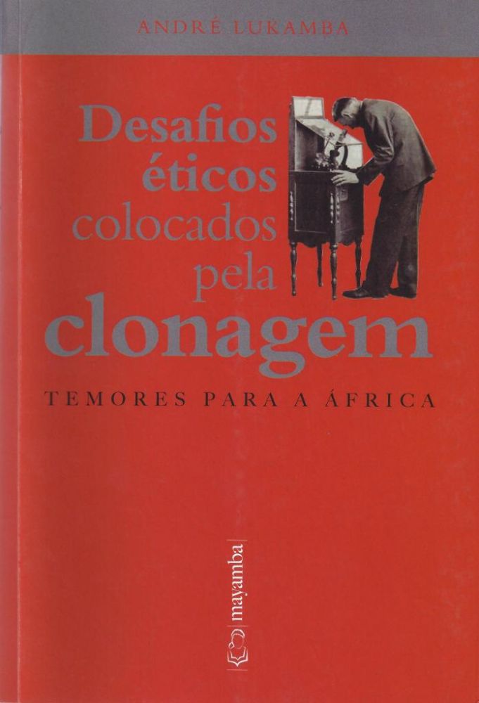 Desafios Éticos Colocados Pela Clonagem-Temores para África 