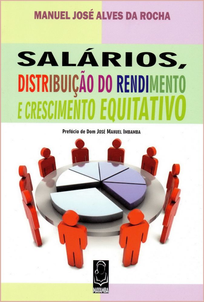 Salários, Distribuição do Rendimento e Crescimento Equitativo 