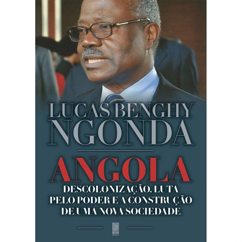 Angola Descolonização, Luta pelo Poder e a Construção de uma Sociedade