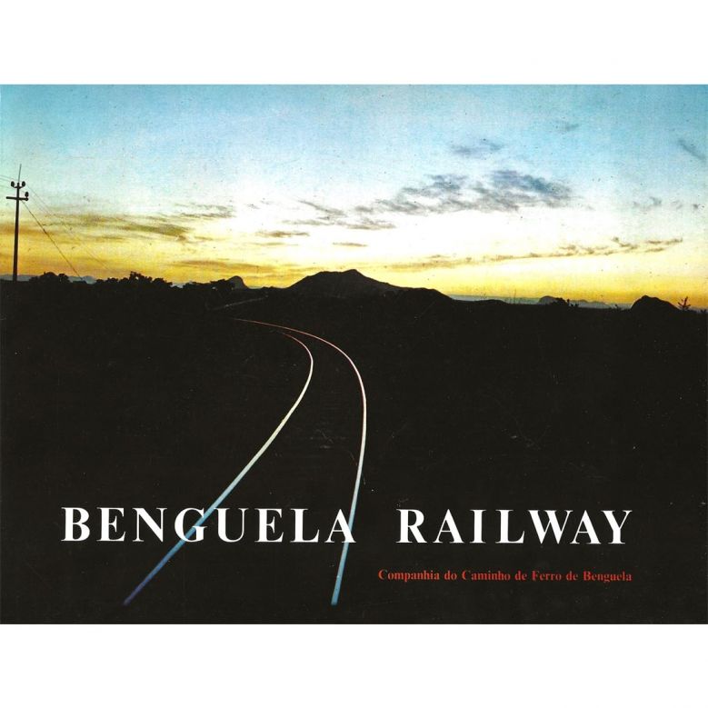 Benguela Railway - Companhia do Caminho de Ferro de Benguela 1962 [eBook PDF]